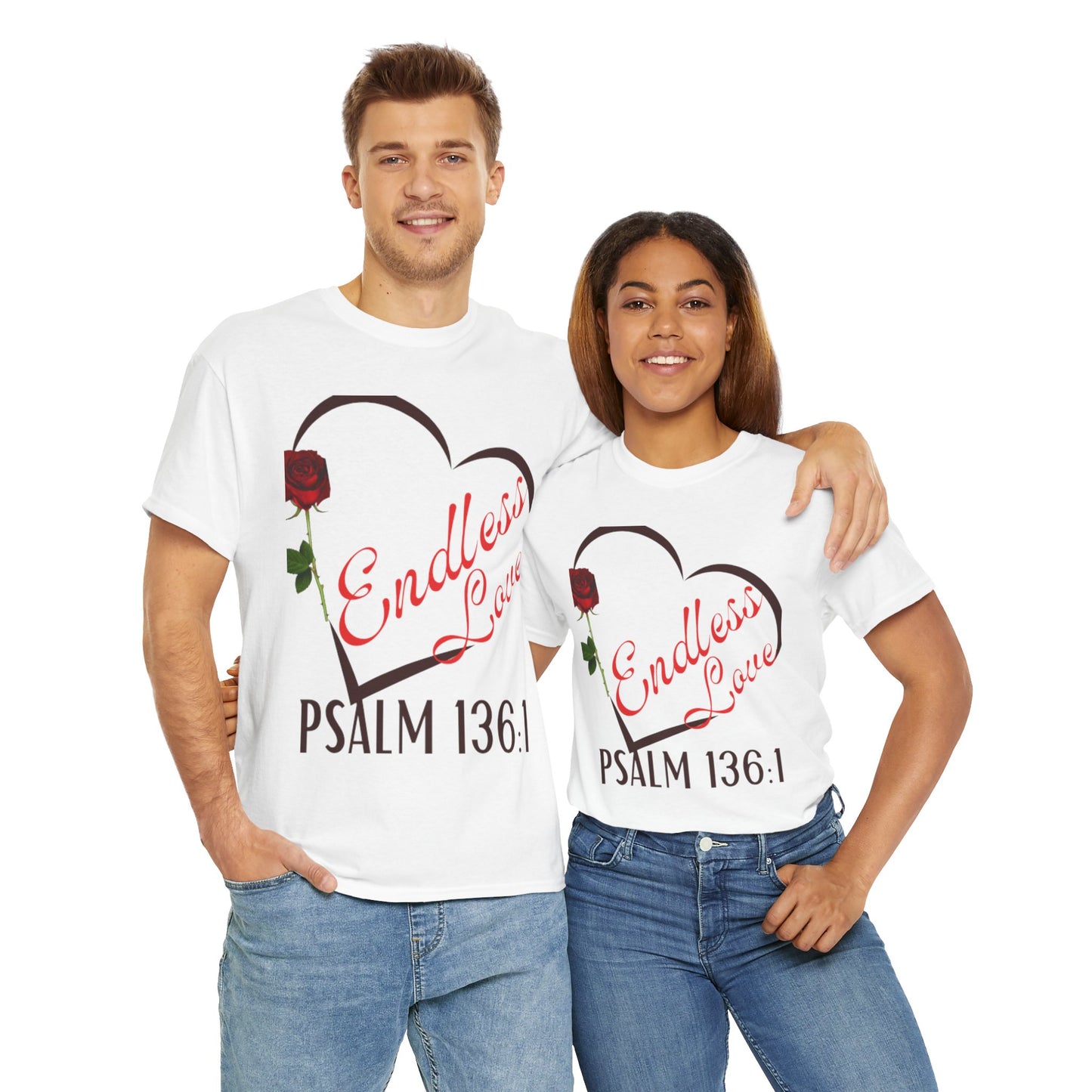 Endless Love Psalm 136:1 Tshirt